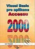Visual Basic pro aplikace Accessu 2000 - Jan Pokorný, Kopp