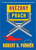 Kniha: Hvězdný prach (Robert B. Parker). BB/art