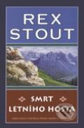 Kniha: Smrt letního hosta (Rex Stout)