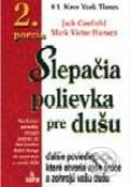 Slepačia polievka pre dušu 2. porcia - Jack Canfield, Mark Victor Hansen, SOFA