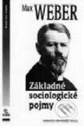 Základné sociologické pojmy - Max Weber
