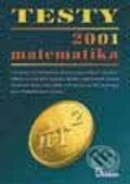 Kniha: Testy 2001 – Matematika (Autorský kolektív). Didaktis