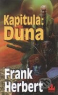 Kapitula: Duna - Frank Herbert, Baronet, 1999