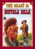 Kniha: Tisíc dolarů za Buffala Billa (David Hamilton). BB/art