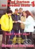 Kniha: Pred štartom na strednú školu I. (Autorský kolektív). Infopress, 2002
