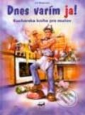 Kniha: Dnes varím ja! (H. P. Matkowitz). MAK, 2001