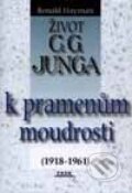 Život C. G. Junga II - k pramenům moudrosti - Ronald Hayman, Práh, 2001