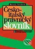Kniha: Česko-italský právnický slovník (Marcela Nováková). Linde, 2001