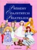 Kniha: Príbehy ozajstných priateliek (Autorský kolektív). Viktoria Print, 2001