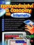 Kniha: Zpravodajství a časopisy na Internetu (Stanislav Rýdl). Computer Press, 2001