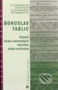 Pamäti česko-slovenských básnikov alebo veršovcov - Bohuslav Tablic, Tatran, 2000