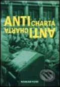Kniha: Anticharta (Terezie Pokorná a Viktor Karlík). Revolver Revue, 2002