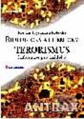 Biologický a chemický terorismus - Roman Prymula a kolektiv, Grada, 2001