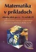 Kniha: Matematika v príkladoch (Autorský kolektív). Didaktis, 2001
