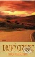 Kniha: Drsný cizinec (Joan Johnsonová). Alpress, 2001
