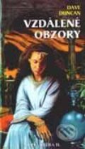 Kniha: Vzdálené obzory (Dave Duncan). Netopejr, 1998