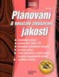 Plánování a neustálé zlepšování jakosti - Jiří Plura, Computer Press, 2001