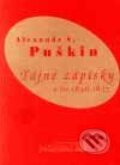 Tajné zápisky z let 1836-1837 - Alexandr Sergejevič Puškin, Concordia, 2002