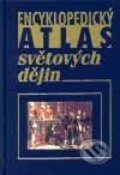 Kniha: Encyklopedický atlas světových dějin (Hermann Kinder a Werner Hilgermann). Nakladatelství Lidové noviny, 2002