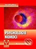 Psychologie nemoci - Jaro Křivohlavý, Grada, 2002