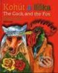 Kniha: Kohút a líška - The Cock and the Fox (Ondrej Sliacky). Slovenské pedagogické nakladateľstvo - Mladé letá, 2002
