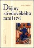 Kniha: Dějiny středověkého mnišství (Hugh Lawrence). Vyšehrad, 2002