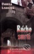 Kniha: Rúcho smrti (Donna Leonová). Ikar, 2002