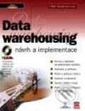 Kniha: Data warehousing (a kol., Mark Humphries, Michael W. Hawkins a kolektív). Computer Press, 2002