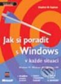 Jak si poradit s Windows v každé situaci - Stephen W. Sagman, 2002