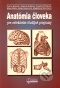 Anatómia človeka pre nelekárske študijné programy - Yvetta Mellová a kolektív, Osveta, 2011