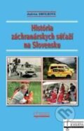 História záchranárských súťaží na Slovensku - Andrea Smolková, Osveta, 2010
