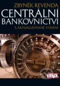Centrální bankovnictví - Zbyněk Revenda, Management Press, 2011