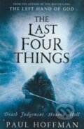 The Last Four Things - Paul Hoffman, Michael Joseph, 2011