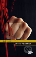 Klub rváčů - Chuck Palahniuk, 2011