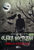 Oliver Nocturno: Upírova fotografie - Kevin Emerson, CooBoo CZ, 2011