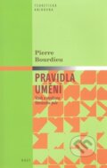 Kniha: Pravidla umění (Pierre Bourdieu). Host, 2009