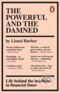 The Powerful and the Damned - Lionel Barber, WH Allen, 2021