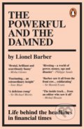 Kniha: The Powerful and the Damned (Lionel Barber). WH Allen, 2021