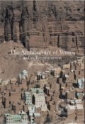 Kniha: The Architecture of Yemen and Its Reconstruction (Salma Samar Damluji)