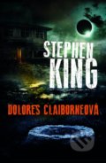 Dolores Claiborneová - King Stephen, BETA - Dobrovský, 2021