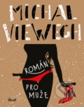 Román pro muže - Michal Viewegh, Ikar CZ, 2021