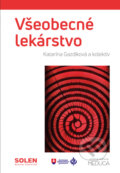 Kniha: Všeobecné lekárstvo (Katarína Gazdíková). Solen, 2021