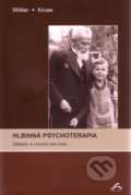 Hlbinná psychoterapia - Wolfgang Wöller, Johannes Kruse, Vydavateľstvo F, 2011