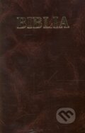 Kniha: Biblia (tmavohnedá) (Tranoscius). Tranoscius, 2010