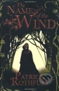 The Name of the Wind - Patrick Rothfuss, 2008