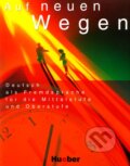 Kniha: Auf Neuen Wegen (Max Hueber Verlag). Max Hueber Verlag