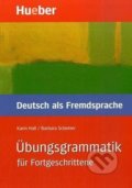 Übungsgrammatik für Fortgeschrittene - Karin Hall, Max Hueber Verlag