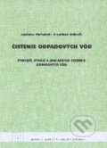 Kniha: Čistenie odpadových vôd (Ladislav Chriašteľ). STU, 2011