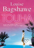 Kniha: Touha (Louise Bagshawe). BB/art, 2011