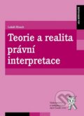 Kniha: Teorie a realita právní interpretace (Lukáš Hlouch). Aleš Čeněk, 2011
